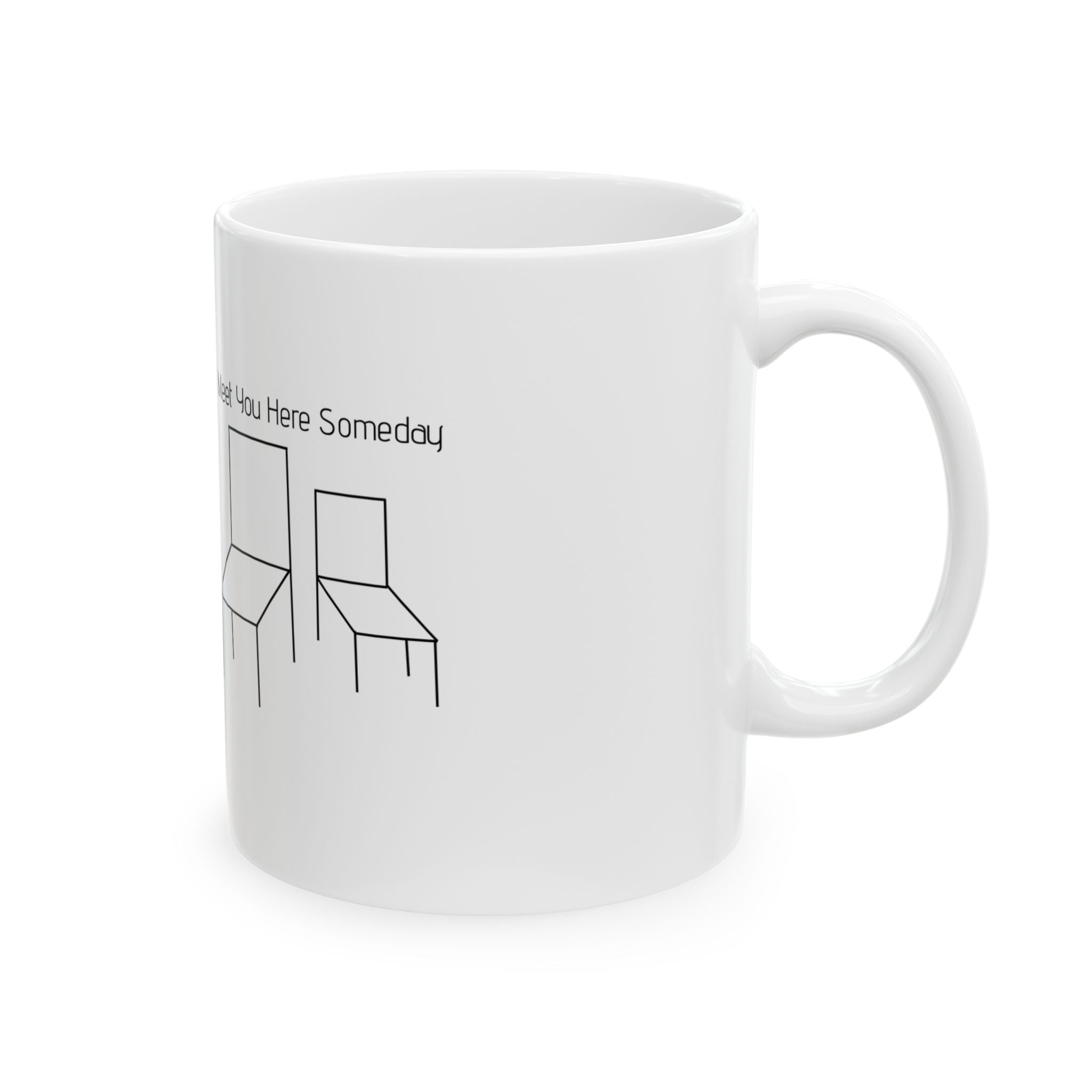 Meet You Here Soon Mug