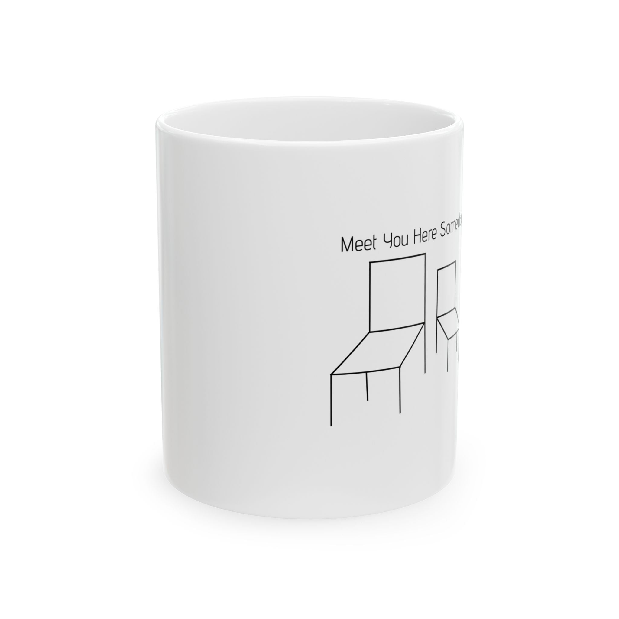 Meet You Here Soon Mug